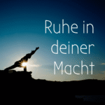 Ruhe in deiner Macht_Sonnenuntergang Person in Heldenposition